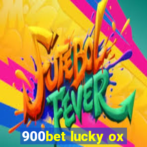 900bet lucky ox